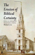 The Erosion Of Biblical Certainty