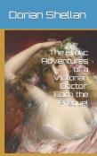 The Erotic Adventures Of A Victorian Doctor