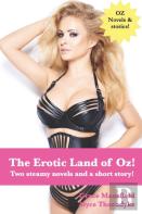 The Erotic Land Of Oz!
