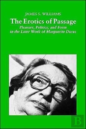 The Erotics Of Passage