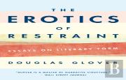 The Erotics Of Restraint