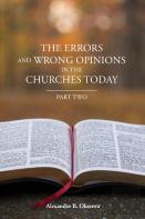 The Errors And Wrong Opinions In The Churches Today