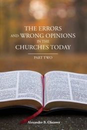 The Errors And Wrong Opinions In The Churches Today