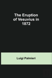 The Eruption Of Vesuvius In 1872
