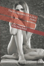 The Escapades Of A Dick Rider