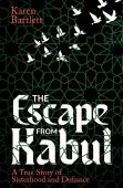 The Escape From Kabul