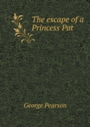 The Escape Of A Princess Pat
