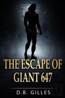 The Escape Of Giant 647