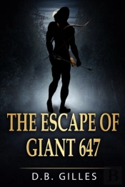 The Escape Of Giant 647