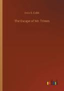 The Escape Of Mr. Trimm