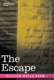The Escape; Or, A Leap For Freedom