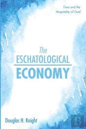 The Eschatological Economy