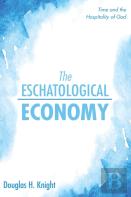 The Eschatological Economy
