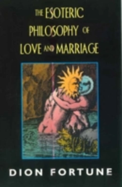 Bertrand.pt - The Esoteric Philosophy Of Love And Marriage