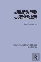 The Esoteric Scene, Cultic Milieu, And Occult Tarot