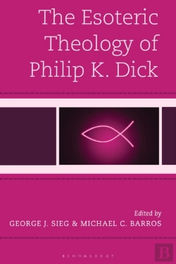 Bertrand.pt - The Esoteric Theology Of Philip K. Dick