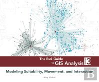 The Esri Guide To Gis Analysis, Volume 3
