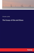 The Essays Of Elia And Eliana