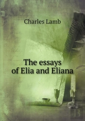 The Essays Of Elia And Eliana