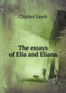 Bertrand.pt - The Essays Of Elia And Eliana