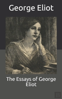 Bertrand.pt - The Essays Of George Eliot