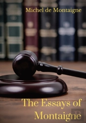 The Essays Of Montaigne