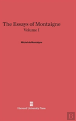 Bertrand.pt - The Essays Of Montaigne, Volume I