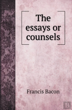Bertrand.pt - The Essays Or Counsels