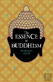 The Essence Of Buddhism