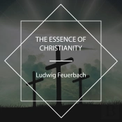 The Essence Of Christianity