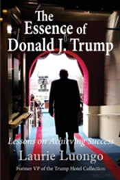 The Essence Of Donald J. Trump