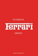 The Essence Of Ferrari