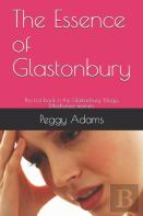 The Essence Of Glastonbury