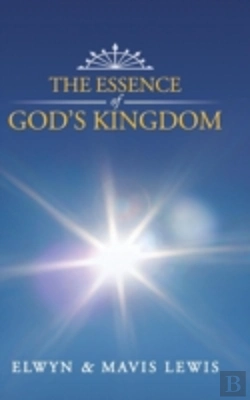 Bertrand.pt - The Essence Of God'S Kingdom