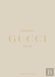 The Essence Of Gucci