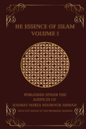 The Essence Of Islam Volume I