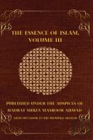 The Essence Of Islam Volume Iii