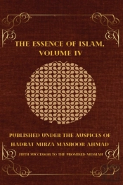 The Essence Of Islam Volume Iv
