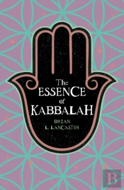 The Essence Of Kabbalah