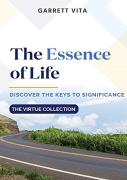 The Essence Of Life
