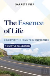 The Essence Of Life
