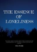 The Essence Of Loneliness