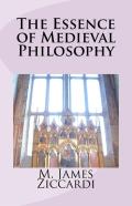 The Essence Of Medieval Philosophy