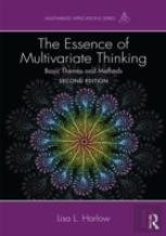 The Essence Of Multivariate Thinking