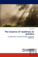 The Essence Of Readiness To Practice