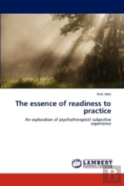 The Essence Of Readiness To Practice