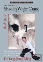 The Essence Of Shaolin White Crane