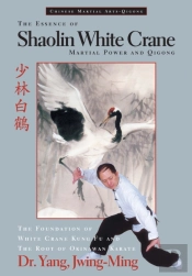 The Essence Of Shaolin White Crane