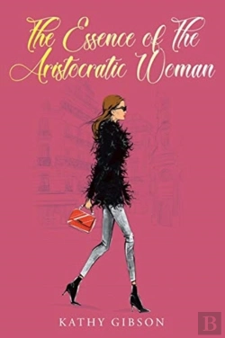 Bertrand.pt - The Essence Of The Aristocratic Woman