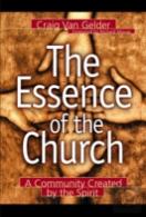 The Essence Of The Church Â€“ A Community Created By The Spirit